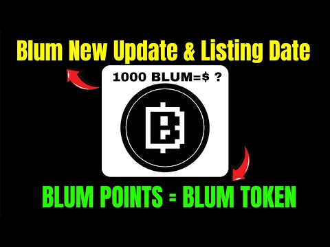 Blum Points to Blum Token Convert | Blum New Update & Listing Date | Blum Price & Withdraw |