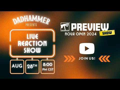 Warhammer Nova Open 2024 Live Stream & Reaction Show