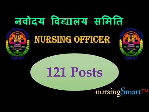 नवोदय विद्यालय समिति | Nursing Officer | 121 Posts | Females only #nvs