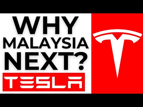 Why Tesla Choose Malaysia - 2025