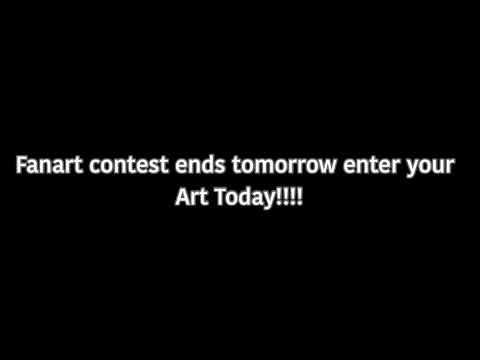 || Fan-art contest ends tomorrow! ||