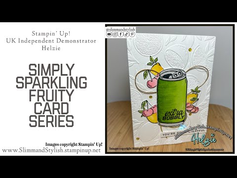 Simply Sparkling, Fruity Card Series… Stampin’ Up! Card 3