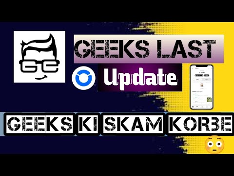 Geeks Last Update / Geeks ki Skam Korbe😳