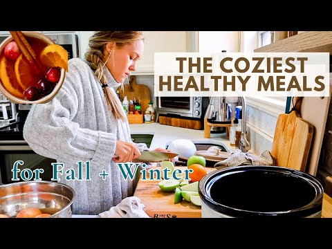 The COZIEST Meals To Make ALL Fall and Winter🍂❄️ | Healthy Family Cooking