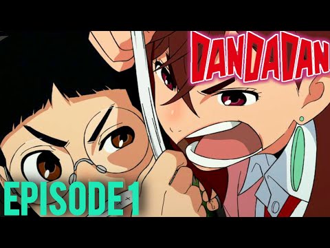 Dandadan episode 1 explained in hindi //Dandadan episode 1// Dandadan