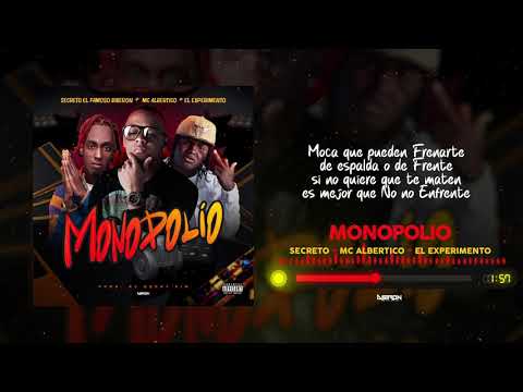 Secreto El Famoso Biberon X MC Albertico X El Experimentó - Monopolio (Video Lyric)