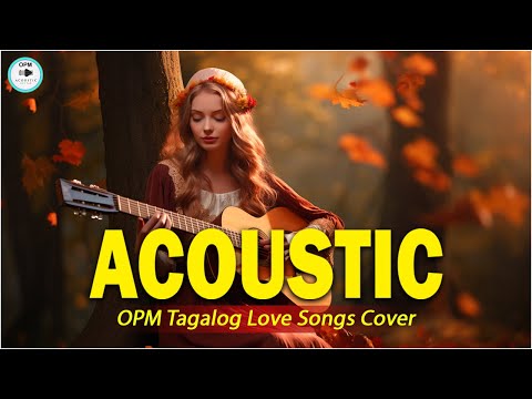 Trending OPM Acoustic Love Songs Cover Playlist 2024 ❤️ Best Of Acoustic Tagalog Songs Cover 619