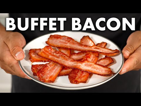 How We Cook Bacon In Buffet Restaurants