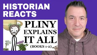 Pliny Explains it All: The Historia Naturalis Abridged (Books I-II) - Sam O'Nella Reaction