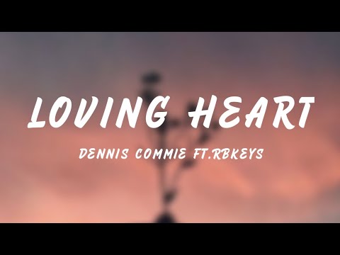 Dennis Commie ft.RBkeys - Lovin