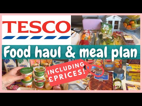 TESCO FOOD HAUL WITH PRICES! & FAMILY MEAL PLAN | GROCERY HAUL UK