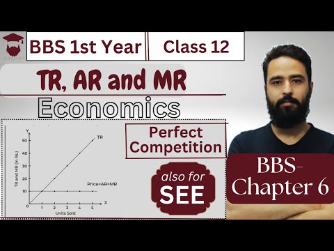 TR, AR and MR Under Perfect Competition || BBS 1st year Economics Chapter 6 || Class 12 -Gurubaa