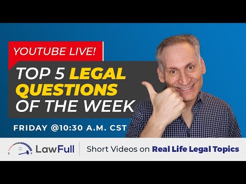 Top 5 Legal Questions of the Week