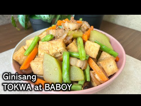 Ginisang Tokwa at Baboy na may gulay | Sobrang sarap