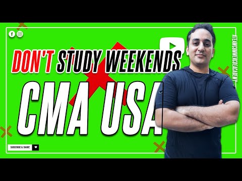 CMA USA Study Plan with jobs | Don't study on Weekends | #cmausa