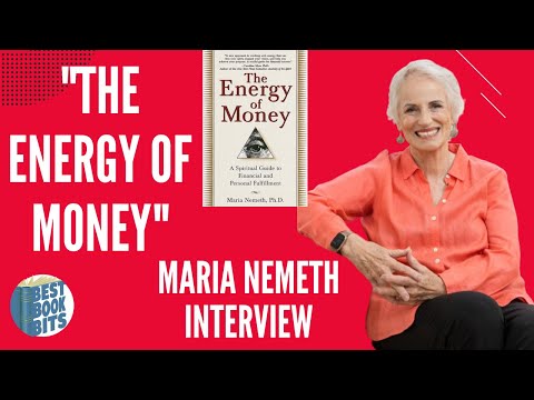 The Energy Of Money | Maria Nemeth Interview | A Spiritual Financial And Personal Guide