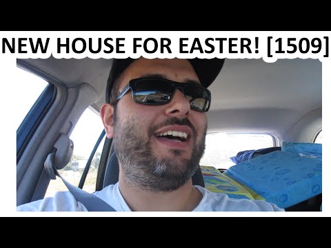 EASTER & NEW HOUSE! [1509]