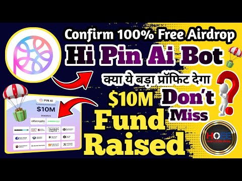 🪂 Hi Pin Ai Bot Free Airdrop FULL GUIDE/$10M FUND RAISED/Hi Pin Ai FREE AIRDROP/Free Cryptocurrency