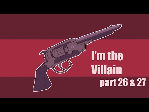 [ZE999 SPOILERS] I'm the Villain | parts 26 & 27