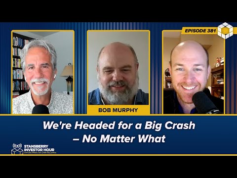 We're Headed for a Big Crash - No Matter What