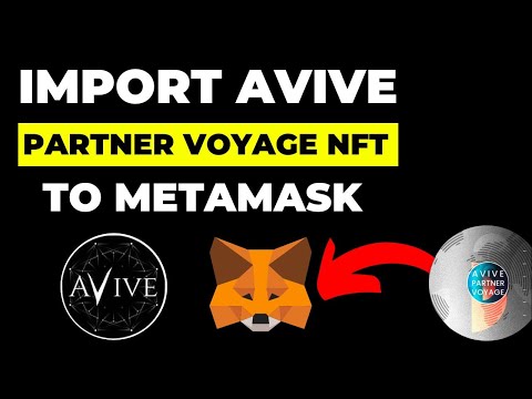 How To Import Avive Partner Voyage NFT To Metamask With Your Phone #avivepartner #avivepartnernft