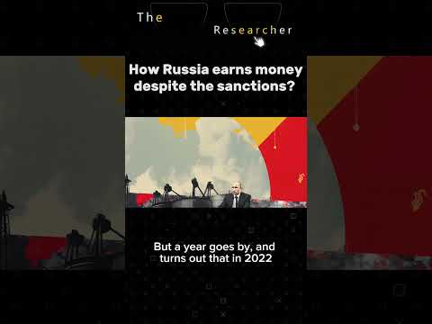 How Russia earns money despite the sanctions