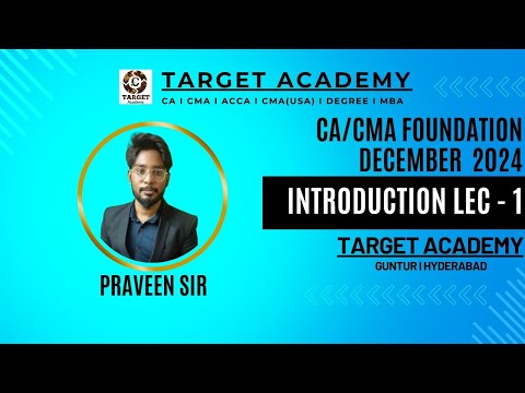 1.CA_CMA_FOUNDATION_DEC_2024_INTRODUCTION_BY_PRAVEEN_SIR #cmafoundation #cmaexam #cmapreparation #ca