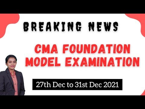 CMA Foundation model examination | January 2022 CMA foundation exam | Breaking news