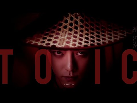 toxic || villain Xiao Zhan [FMV]