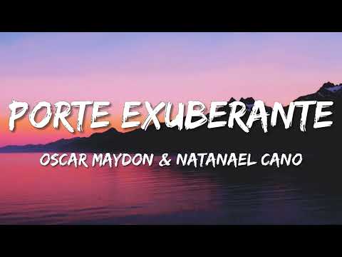 Natanael Cano – Porte Exuberante (Letra\Lyrics)