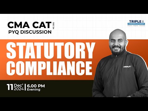 CMA CAT | JUNE'24 | PYQ DISCUSSION | STATUTORY COMPLIANCE | CA ARAVIND VS