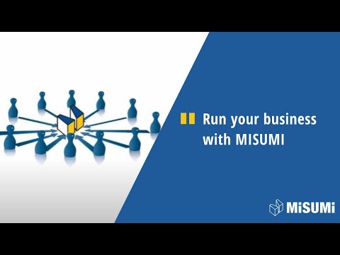 We help you run your business - MISUMI Europa