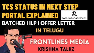 TCS Next Step Portal Status Queries resolved || Frontlines Media || Krishna Talkz