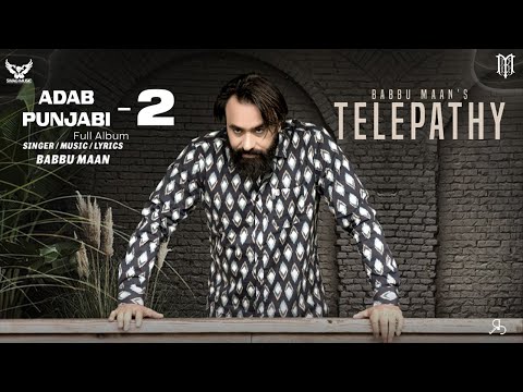 Telepathy (Audio Teaser) - Babbu Maan | Album - Adab Punjabi 2 | Upcoming Punjabi Song 2022