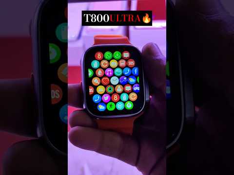 T800 ULTRA 🔥💯 FEATURES 🔥😎😎 APPLE WATCH ULTRA CLONE 😆 || #youtubeshorts #shorts