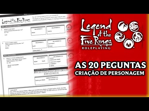 CRIAÇÃO DE PERSONAGEM (AS 20 PEGUNTAS) - LENDA DOS CINCO ANÉIS (ed5)