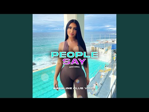 People Say (feat. Makarov)