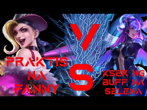 FANNY NA PRAKTIS LANG LABAN SA SELENA NA INAAGAW PURPLE BUFF PERO LAGING BIGO(LAPTRIP TO!)