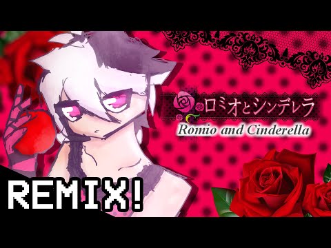 [Original REMIX] Romeo and Cinderella (Feat. V4Flower)