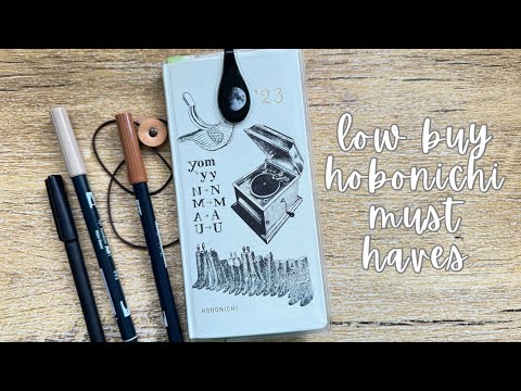 Low Buy Hobonichi Weeks Must Haves