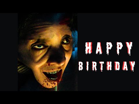 "Happy Birthday" Short Horror Film