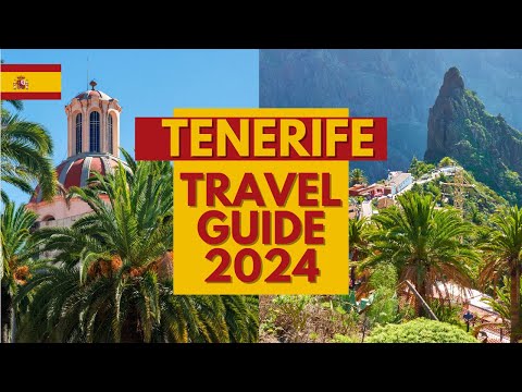 Tenerife Travel Guide 2024 - Best Places to Visit in Tenerife in 2024