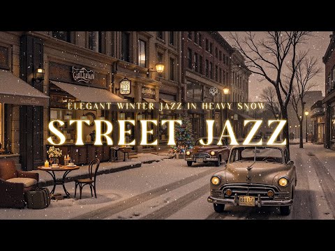 Sweet Winter Street Jazz in Heavy Snow Night and Warm Jazz Make You Feel Comfortable and Pleasant