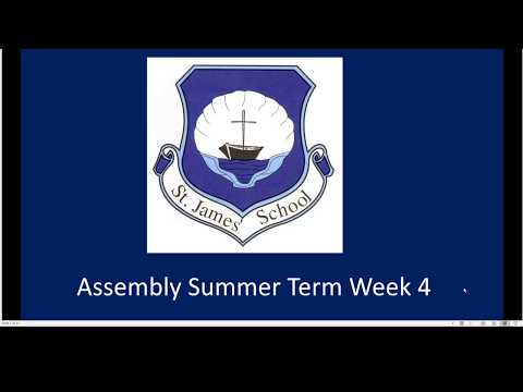 Assembly Summer Term Week 4