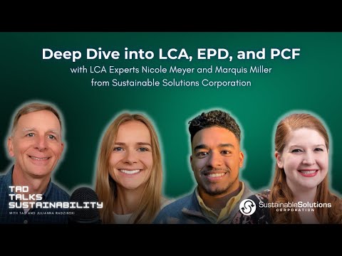 Deep Dive into LCA, EPD, and PCF with LCA Experts Nicole Meyer and Marquis Miller from SSC