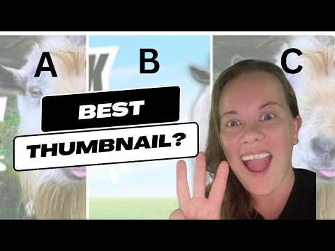 Choosing the BEST YouTube Thumbnail for your videos (A/B Testing)