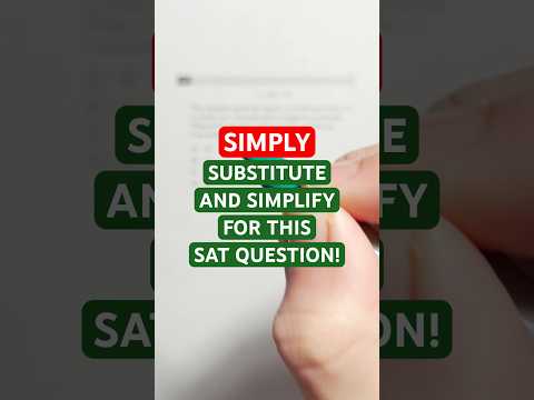 Simply #Substitute and #Simplify for This #SAT Question! #Shorts #math #algebra