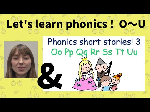 【From baby to adults】 Phonics song ＆Short stories 3 Oo-Uu  Let's learn phonics song & stories.