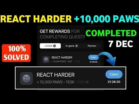 Paws New Task React Harder ｜ How To Complete Paws React Harder Task ｜Paws Task +10000 Paws