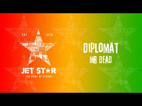 Diplomat - Mr. Dead (Official Audio) | Jet Star Music